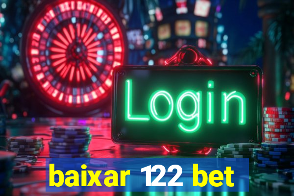 baixar 122 bet